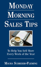 Sell more with Monday Morning Sales Tips.